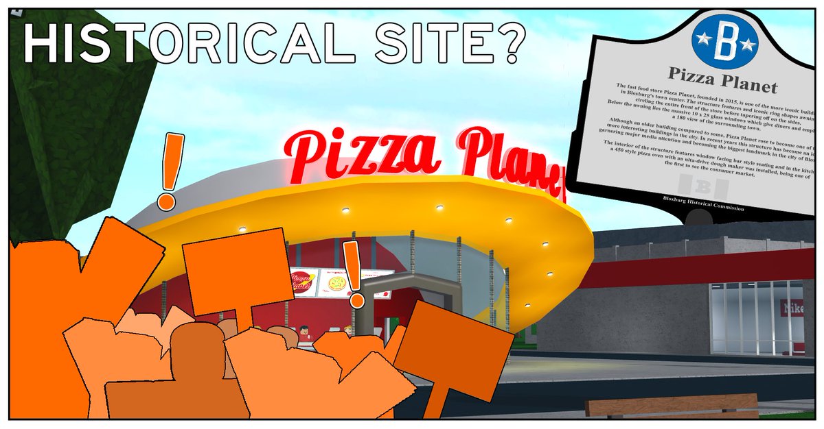 Bloxburg is changing! However, questions arise if the city plans on keeping the iconic pizza planet.

Bloxburg citizens take to the streets pushing for Pizza Planet to be included into the National Register of Historic Places.