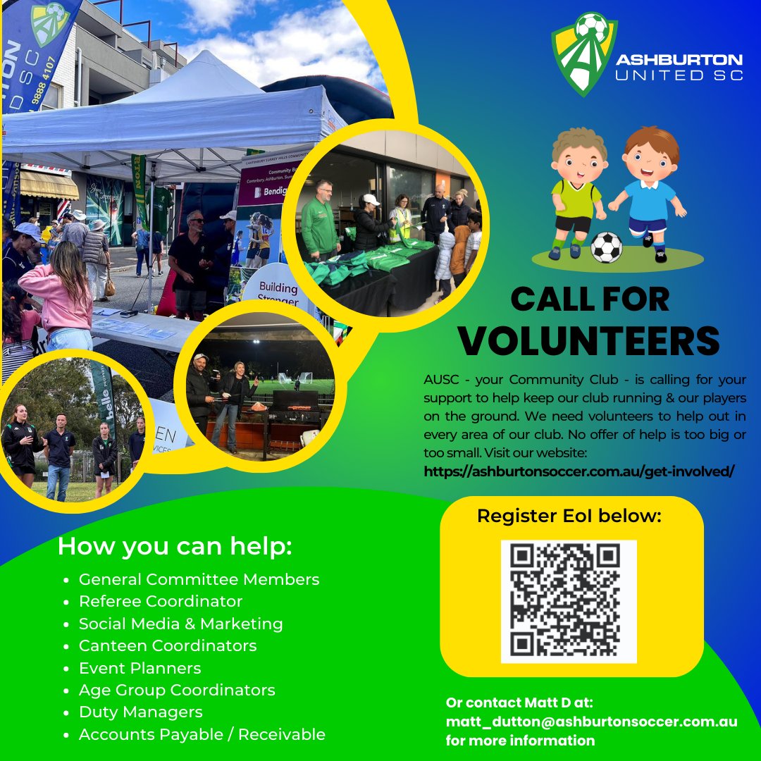 AUSC is calling for volunteers and your support to keep your Community Club running and growing!
We have various volunteer roles in many areas of the club to keep our members playing the game they love
Visit ashburtonsoccer.com.au/get-involved/ or Register with QR code below