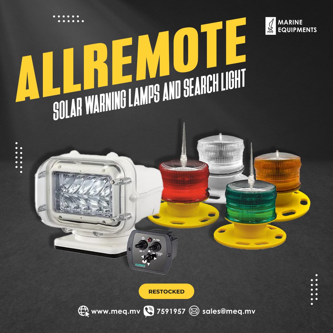 ALLREMOTE
Solar warning lamps and search light RESTOCKED!

visit our website for more products;-
meq.mv