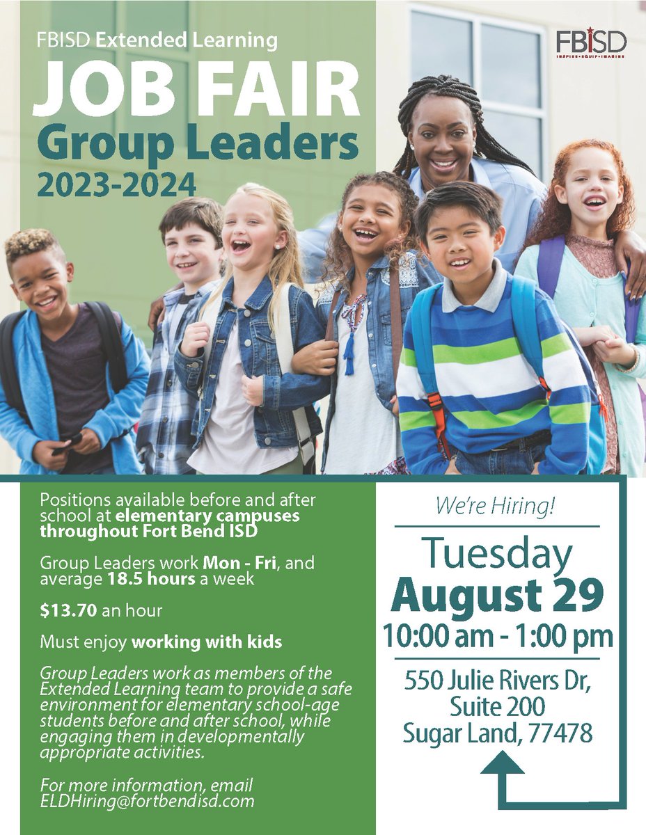 HIRING ALERT! FBISD - Extended Learning 'Group Leader' Job Fair, Tuesday, August 29 from 10 am - 1 pm. Must love working with kids! #HIRINGNOW @FortBendISD @FBISD_extlearn #PartTimeWork