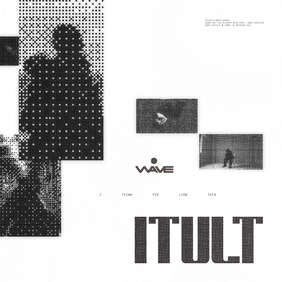 5th EP [ITULT] IS OUT NOW ON ALL PLATFORMS!

Artwork by LEERYAN

lnk.to/0WAVEITULT

#0WAVE #ITULT