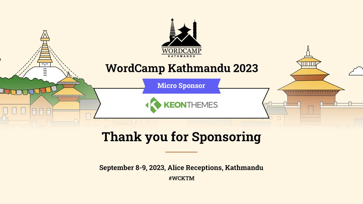 wpnepal's tweet photo. Thank you "Keon Themes" for being a Micro Sponsor at WordCamp Kathmandu 2023. We are grateful for your generosity in making this event a great success.
https://t.co/RhVOTVerP7
#WCKTM #WordPress #WordCamp #Sponsors #microSponsor https://t.co/hWzpJu6wJ0