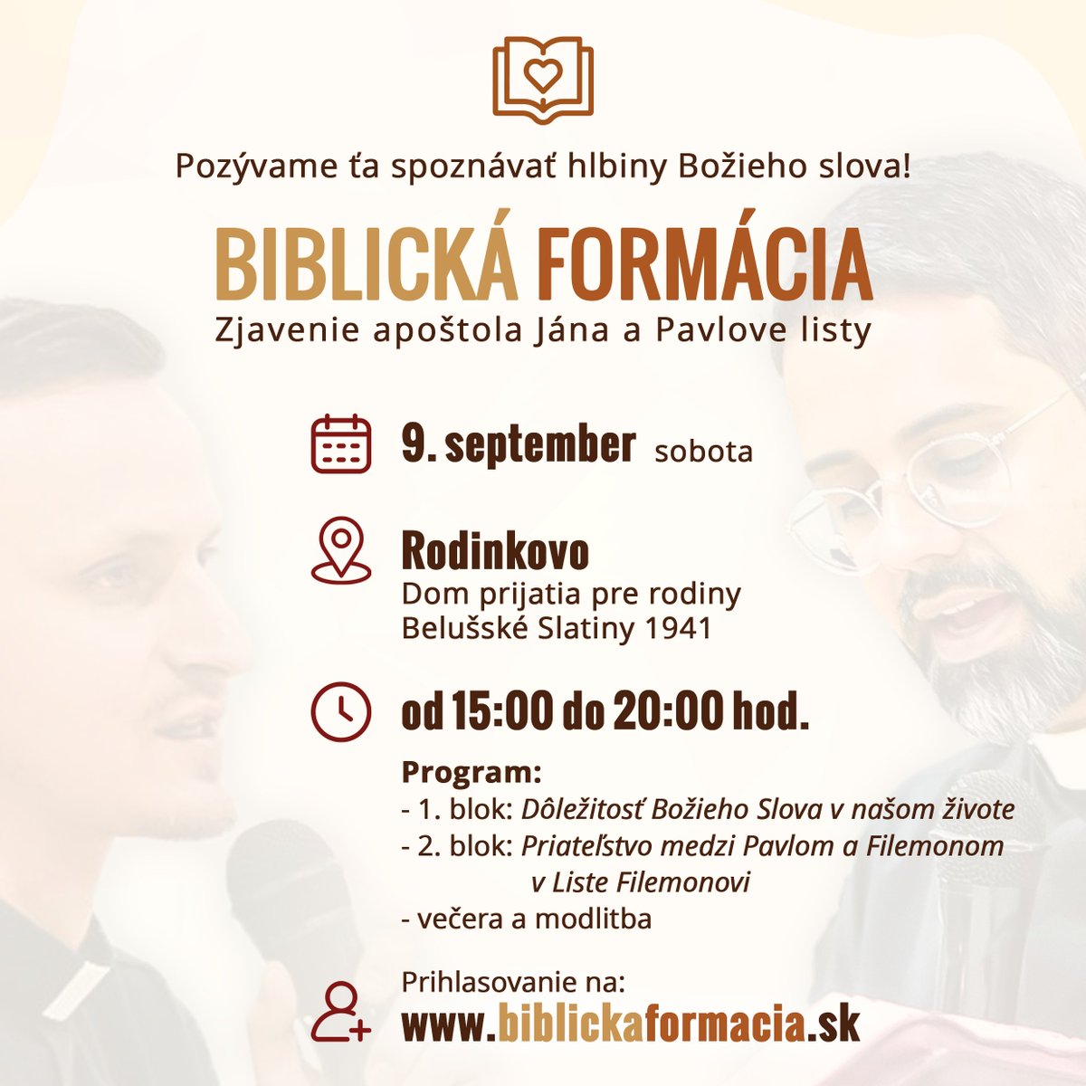 Ak rozpoznávaš dôležitosť Božieho slova a túžiš mu viac rozumieť, pozývame ťa na prvé stretnutie Biblickej formácie do Rodinkova s kňazom Žilinskej diecézy Petrom Olasom a brazílskym kňazom Rogeriom Alvesom Gomesom. Registruj sa na biblickaformacia.sk