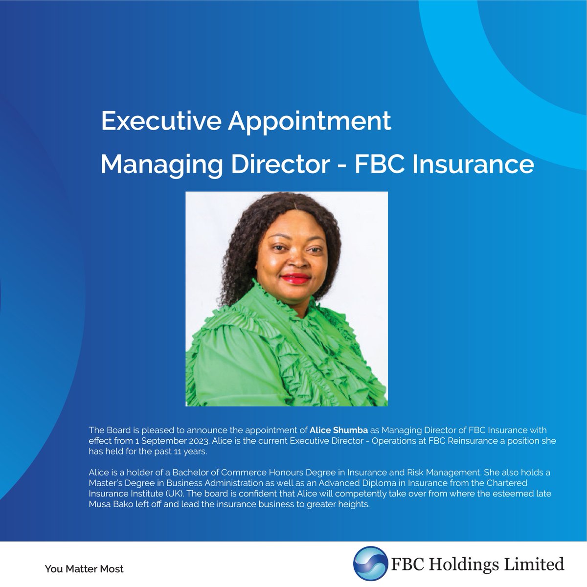 FBCHoldings's tweet photo. Executive Appointment –  FBC Insurance Managing Director

The Board is pleased to announce the appointment of Alice Shumba, as Managing Director of FBC Insurance with effect from 1 September 2023. https://t.co/DGzCnCjVhT