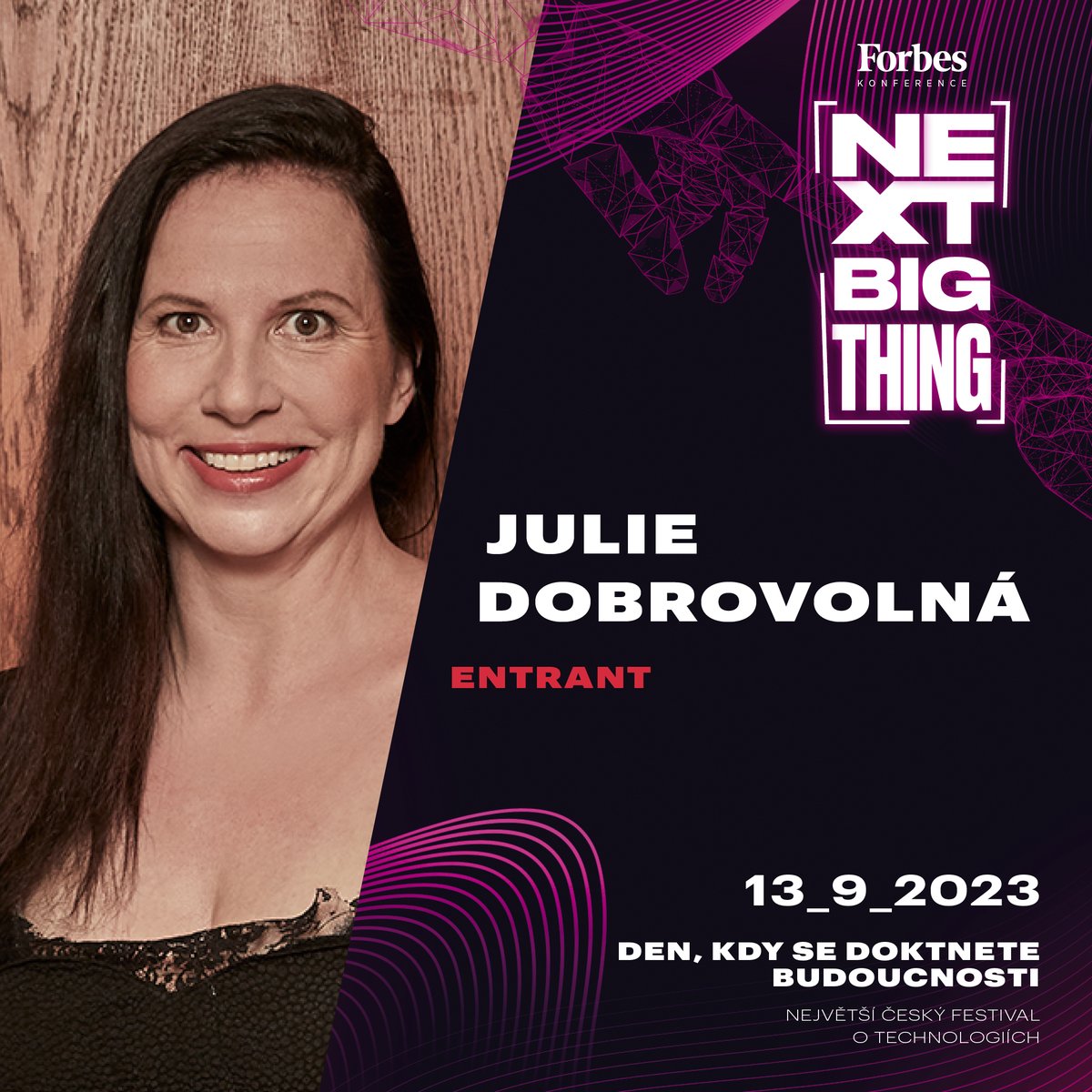 ForbesCesko's tweet photo. Už za 3 týdny se uskuteční špičkový tech festival Forbes NEXT Big Thing 2023. Event je zaměřený na aktuální technologické inovace, futuristické vize, startupy a vědu. Více informací: https://t.co/eW8FDxBog6 #forbescesko #forbesnext @petrmara @dejcmar https://t.co/aVqmO7wdeG