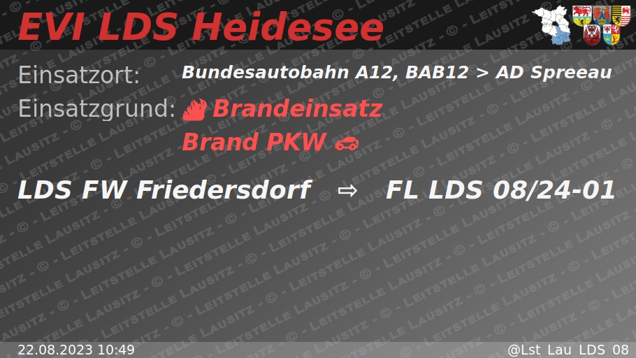 🚨 22.08.2023 10:49 🔥 🚗 B:PKW 🌐 Bundesautobahn A12, BAB12 &gt; AD Spreeau 🚒 ⇨ FW Friedersdorf