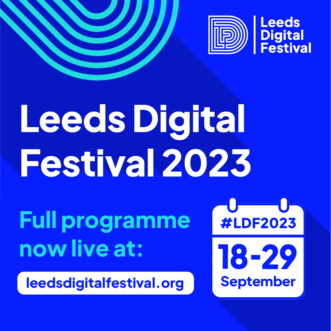 The Leeds Digital Festival programme is now live 🚀✨ Check out the brilliant events that will be taking place this September at the #tech event for everyone! #LDF2023 leedsdigitalfestival.org/events/