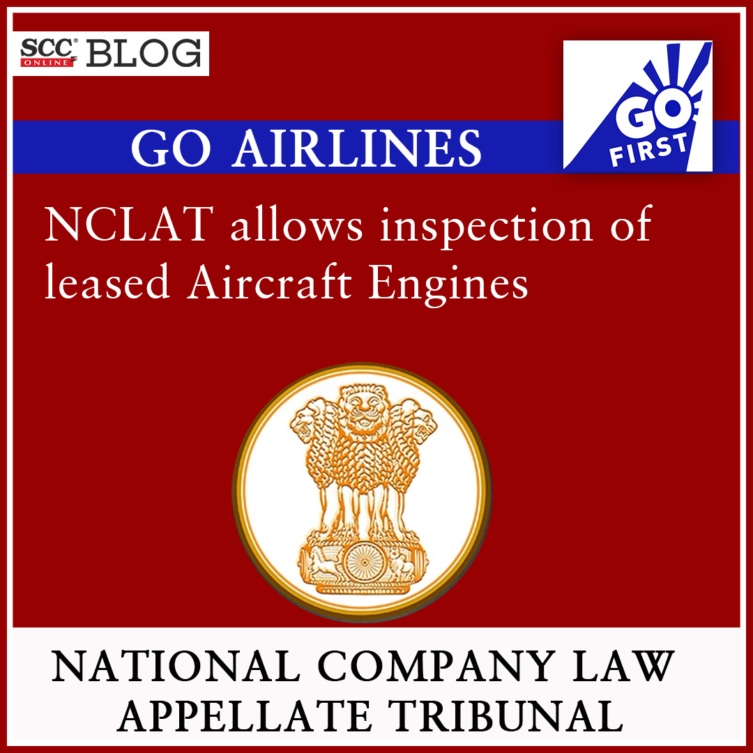 scconline_'s tweet photo. [Go Airlines] NCLAT allows inspection of leased Aircraft Engines
https://t.co/3VVYP5Ry1a

#aircraftengines #CorporateDebtor #nclat #GoAirlines #cirp #ResolutionProfessional #insolvencyandbankruptcy #scconline #SCC #legalnews #scconlineblog #legalknowledge #legalblog https://t.co/dHjErG3Y9c
