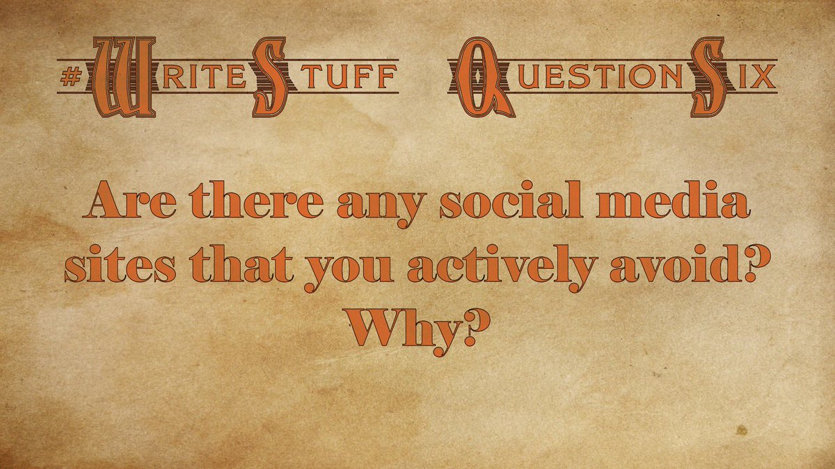 WriteStuff19's tweet image. #WriteStuff Q6 Are there any social media sites that you actively avoid? Why?