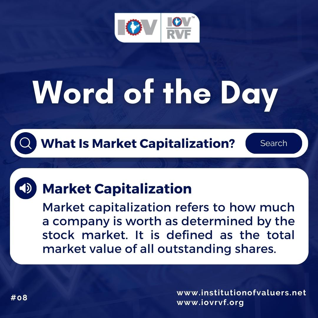 IOVRVF's tweet photo. Learn something new, with the word of the day "Market capitalization".
Follow us for more updates.😊
#IOVRVF #IOV #institutionofvaluers #RegisteredValuers #valuation #defination #knowledge #wordoftheday #property #value #model #company #stocks #model #market #share https://t.co/6FIil2I4us