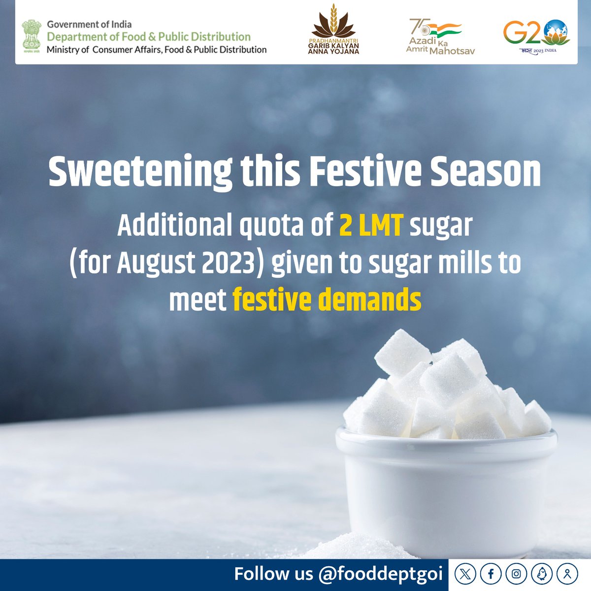 fooddeptgoi's tweet photo. To meet festival demand of sugar, 2 LMT additional quota of sugar for August 2023 given to sugar mills.
#SugarUpdates #FestiveSeason https://t.co/4WwNXWHapd