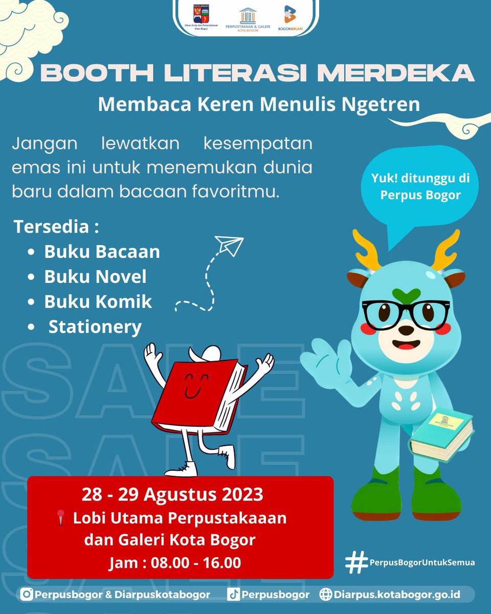 diskarpus's tweet image. Booth Literasi Merdeka : Membaca Keren Menulis Ngetren 
Jangan lewatkan kesempatan emas ini untuk menemukan dunia baru dalam bacaan favoritmu 

Catat tanggalnya : 28-29 Agustus 2023 Jam 08.00-16.00  di Perpus Bogor 

Yuk datang ya ☺️

#perpusbogoruntuksemua
#yukkeperpus