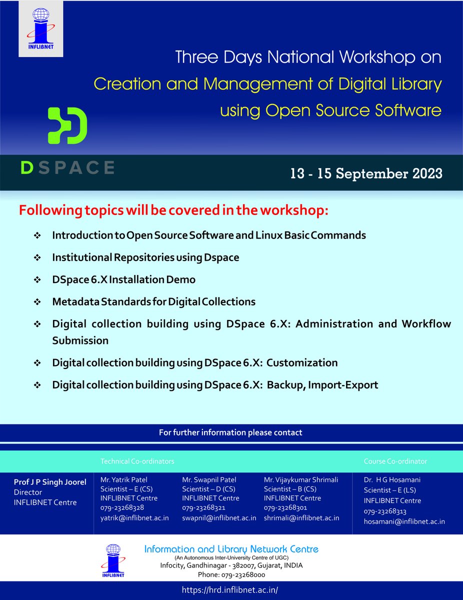 INFLIBNET's tweet image. Three Days National Workshop on &quot;Creation and Management of Digital Library using Open Source Software&quot; (offline mode)

Date: 13 - 15 September 2023

For Brochure: hrd.inflibnet.ac.in/docs/dspce_13_…
For Online Registration and more : hrd.inflibnet.ac.in/login.php