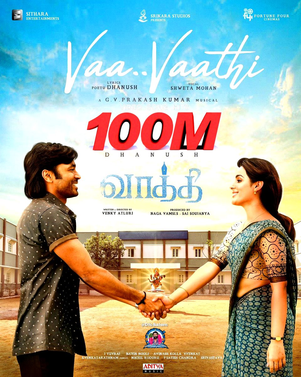 DfcSalem's tweet photo. #VaVaathi Tamil Official VIDEO SONG HITS 100MILLION ❤️@dhanushkraja 🫂
@gvprakash

#VaaVaathiVideoSongHITS100M 
#100MillionHitsVaaVaathi
😘😘😘

@iamsamyuktha_
#VenkyAtluri  @dopyuvraj @NavinNooli @vamsi84 ⁦@theSreyas #CaptainMilIer https://t.co/UnWNHe8Oq5