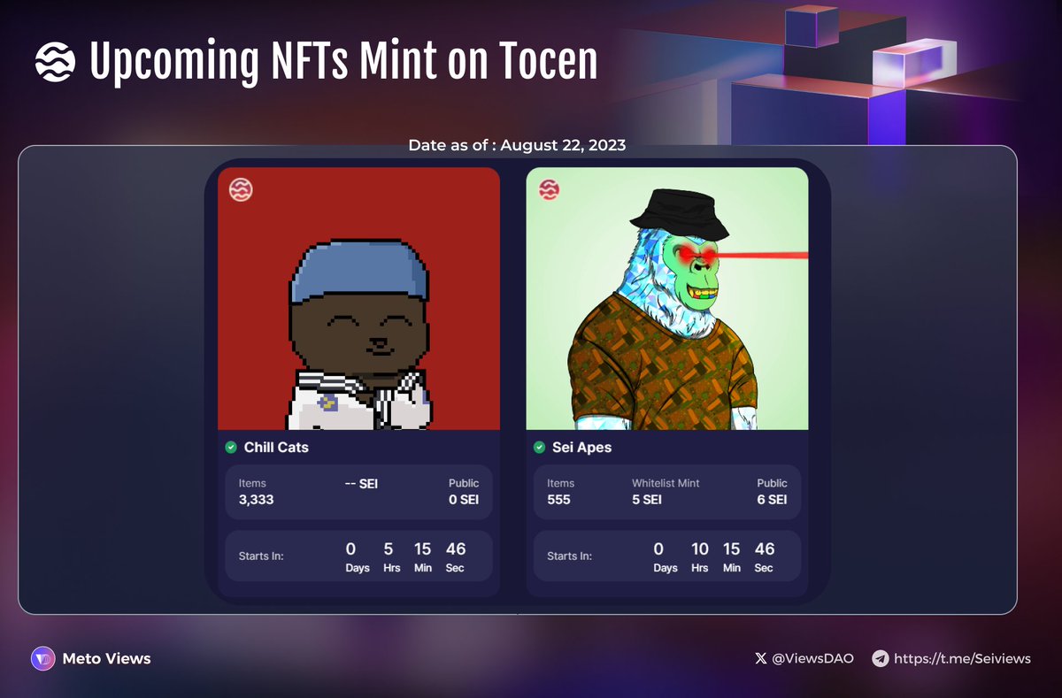 🍿Upcoming minting of NFTs by @ChillCatsNft and @apes_sei  on @tocen__ 

@ChillCatsNft 
Price: freemint
Items: 3333

@apes_sei 
Price: 5/6 SEI
Items: 555