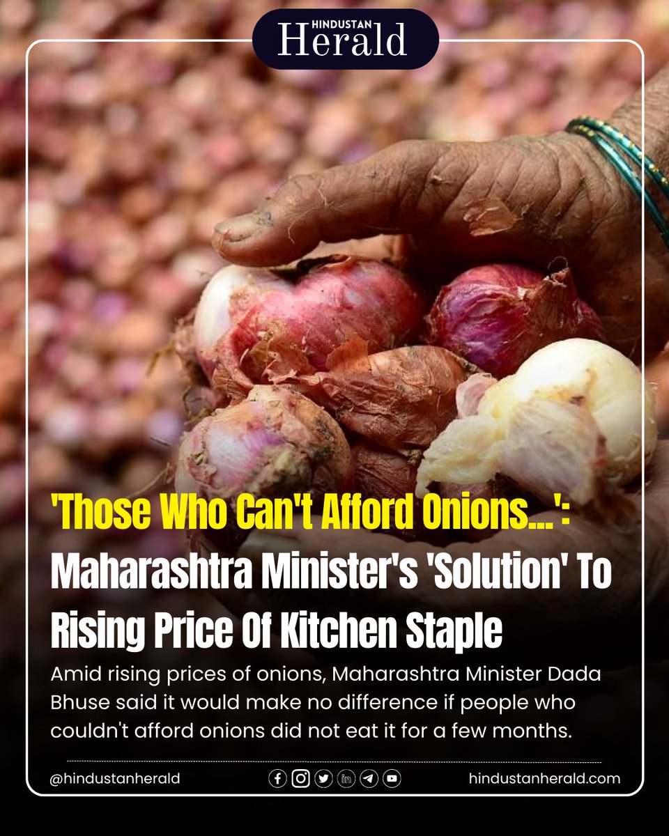 🧅 Maharashtra Minister's comment on rising onion prices sparks controversy. Share your views and stay updated with @hindustanherald. Let's discuss the impact of food prices together. #OnionPrices #SocialDebate #HindustanHerald