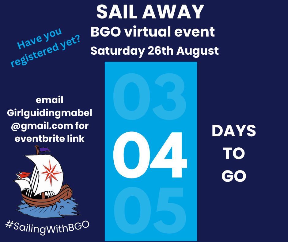 Not long to go!!
SAIL AWAY virtual  event for BGO members past and present - on Saturday August 26th 2023 from 11am. Something for everyone - magic for the girls, thanks and speeches and a final lowering of the flag. 
Email for the link: girlguidingmabel@gmail.com
#sailingwithBGO