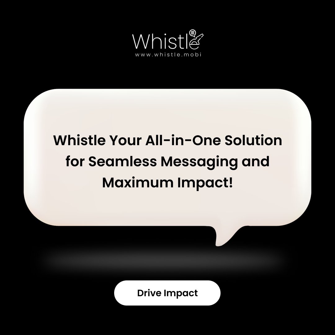 Here is your ultimate messaging solution. Your Messaging Maestro for Impactful Conversations! Time to Ignite your SMS Marketing Experience. To drive more impact, just Whistle now!

#bulksmsservice #bulksmsmarketing #bulksmsprovide #smsmarketing #mobilemarketing