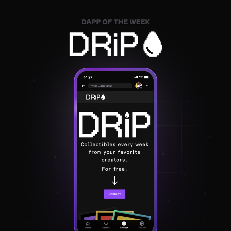 💥 Introducing our "dApp of the week": <a href="/drip_haus/">DRiP 💧</a>!

⚡️ Receive digital gifts from your favorite creators - every week, for free.

⚙️ How to get an access code? Read on! 👇