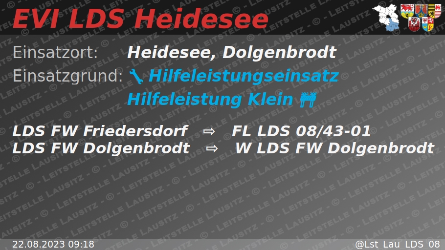 🚨 22.08.2023 09:18 🔧 🚧 H:Klein 🌐 Heidesee, Dolgenbrodt 🚒 ⇨ FW Friedersdorf, FW Dolgenbrodt