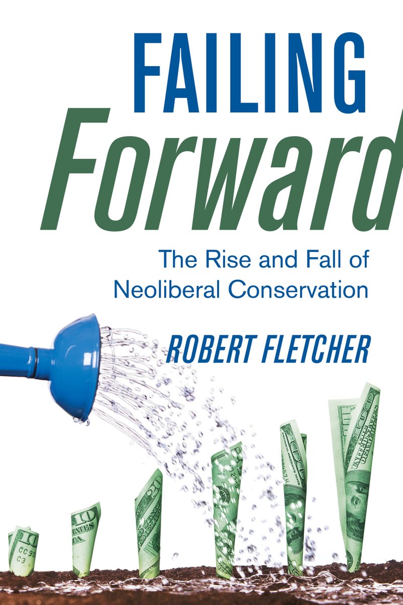 Available now ahead of print: Noel Castree's review of the book titled Failing Forward: The Rise and Fall of Neoliberal Conservation by @anthfletch #consocsci #openaccess | rb.gy/5nop0