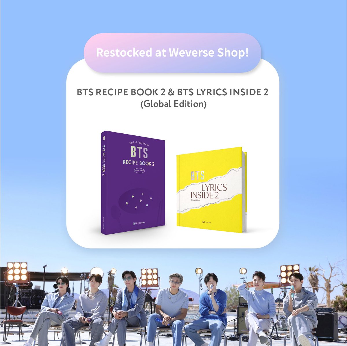 BTS RECIPE BOOK 2 & BTS LYRICS INSIDE 2 (Global Edition) are restocked at Weverse Shop(GL)! 💜

🛒 Check out now! weverseshop.io/en/shop/GL_USD…