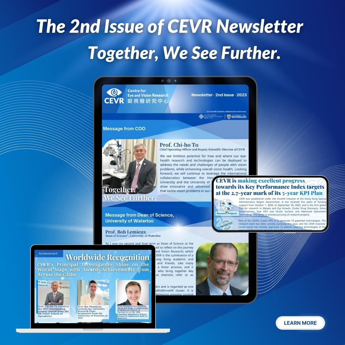 Stay up-to-date with the latest Eye and Vision research!  Check out the 2nd issue of #CEVR Newsletter now! lnkd.in/g6QADe-b

#CEVR #PolyU #UW #EyeResearch #VisionScience #StayInformed #ResearchUpdates