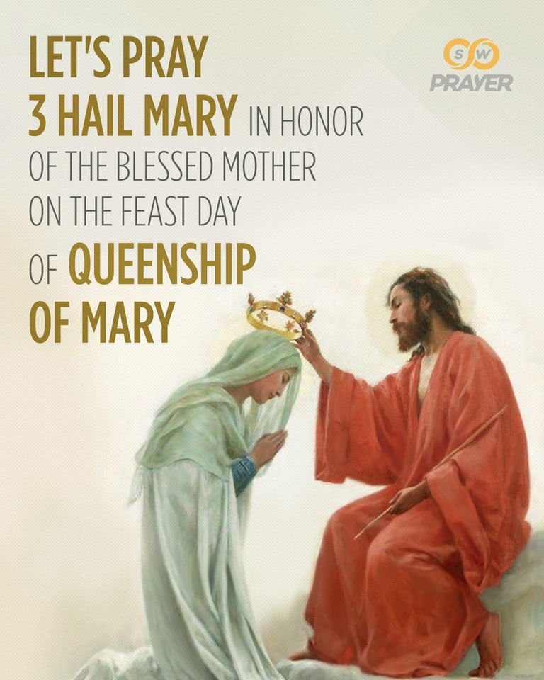 SwPrayer's tweet photo. Let's offer 3 Hail Mary in honor of the Blessed Mother on the feast day of the Queenship of Mary.
Please comment Amen as a response.
#Mothermary #Queenship #prayerworks #SWPrayer https://t.co/J6xffLTzPy
