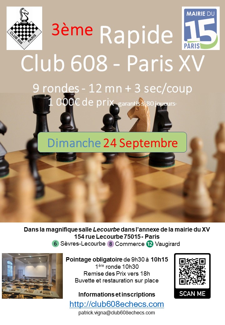 Club_608's tweet photo. ♟ Dans un mois pile, @Club_608  organise un Rapide  homologué : le Dimanche 24 septembre.
🏛️Annexe de la Mairie de Paris 15
 📢 80 joueurs maximum. 
 📷https://t.co/eDR3HBNoeF https://t.co/dvXIOLqsmR