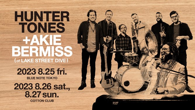 BlueNoteTokyo's tweet photo. 【LIVE INFO】
本日@Session_1530でご紹介いただいた #ハンタートーンズ の来日公演は 8.25 fri.#ブルーノート東京、8.26 sat.&amp; 8.27 sun. #コットンクラブ で開催！
▶︎https://t.co/ZxMuMW1hmu
@Elis_ragiNa #huntertones #ss954 @cottonclubjapan https://t.co/HbfTjYEvAG