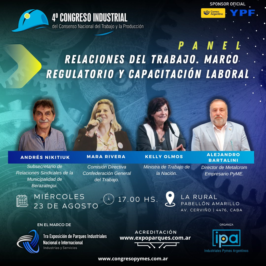 🏭 #CongresoPymes

👷🏽¡Panel confirmado! - RELACIONES DEL TRABAJO. MARCO REGULATORIO Y CAPACITACIÓN LABORAL

🗓️ Miércoles 23 de agosto a las 17.00 hs.
📍Los esperamos en La Rural - Av. Cerviño | 4476, CABA, en el marco de @expoparquesind
▶️ Acreditación: eventos.dataexpress.com.ar/#/form/expo-pa…