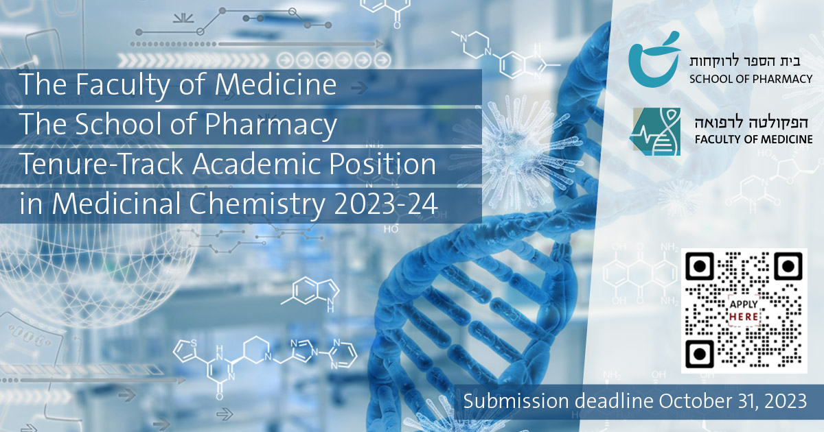 Pharmacy HUJI (@pharmacyhuji) on Twitter photo We are hiring! A tenure-track faculty position in Medicinal Chemistry and Chemical Biology. The deadline for application is 10.10.2023. Spread the word!
medicine.ekmd.huji.ac.il/en/Pages/openP…
<a href="/Hujimed/">Faculty of Medicine - The Hebrew University</a> <a href="/HebrewU/">Hebrew University</a> We are hiring! A tenure-track faculty position in Medicinal Chemistry and Chemical Biology. The deadline for application is 10.10.2023. Spread the word!
medicine.ekmd.huji.ac.il/en/Pages/openP…
<a href="/Hujimed/">Faculty of Medicine - The Hebrew University</a> <a href="/HebrewU/">Hebrew University</a>