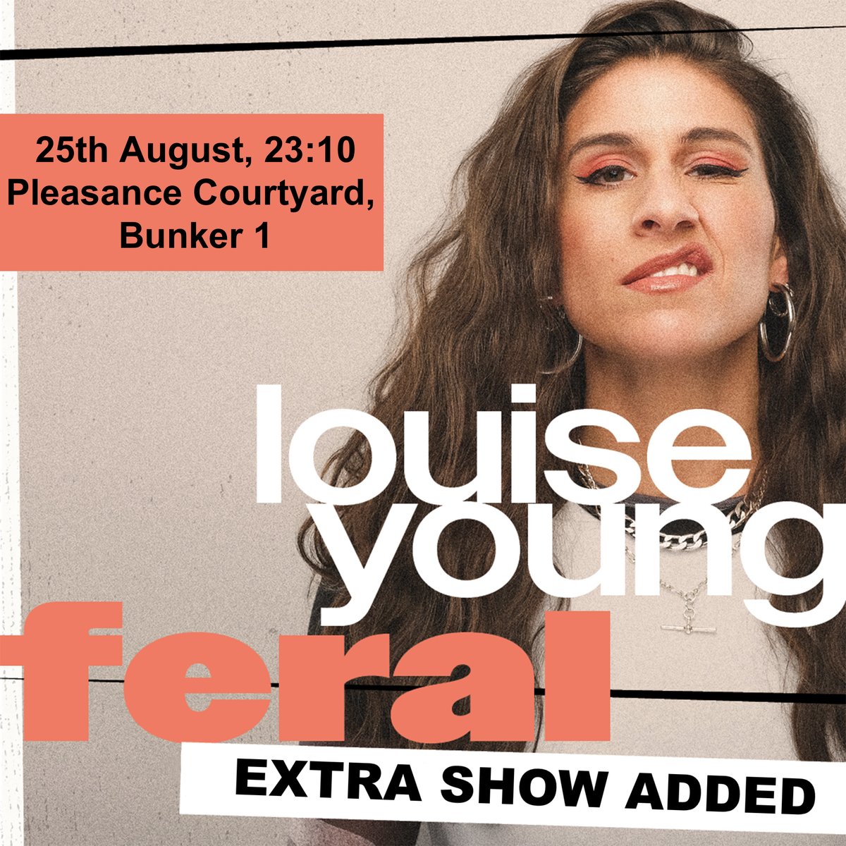 🚨EXTRA SHOW ADDED🚨 Due to exceptional demand, we've added an extra date to Louise Young: Feral! Get tickets to @LouiseYoung_'s show now before it's too late! EXTRA SHOW 🗓️Friday 25th August, 23:10 📍Pleasance Courtyard, Bunker 1 🎟️ pleasance.co.uk/event/louise-y…