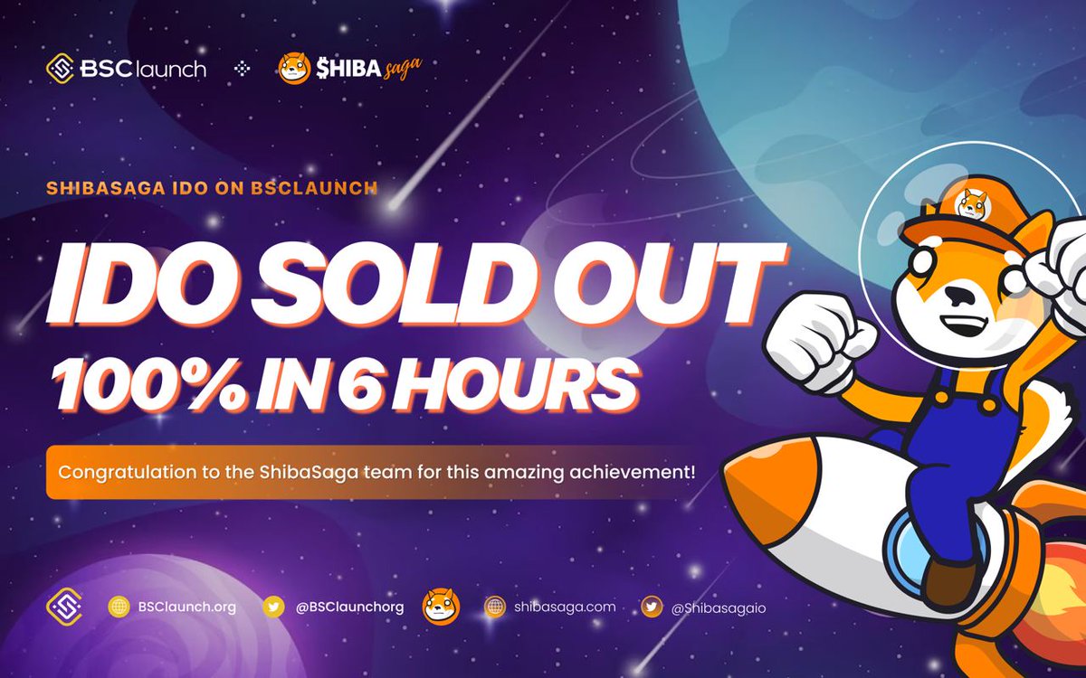 🟡 IDO RECAP: $150,000 SOLD OUT! BSCLaunch is excited to share that the @ShibaSagaIO IDO has been completely sold out within a mere day! 😎 Your support has been instrumental in achieving this remarkable success. #ShibaSaga #BSCLaunch #IDO #SoldOut