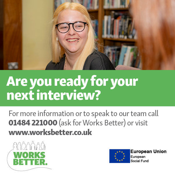 Here at @WorksBetterESF we want to ensure that you’re going into your interview as confident as possible. We can provide you with prep and practice!

Contact us now on 01484 221000 (ask for Works Better) or visit worksbetter.co.uk

#kirklees #interviewprep #cv #jobsearch