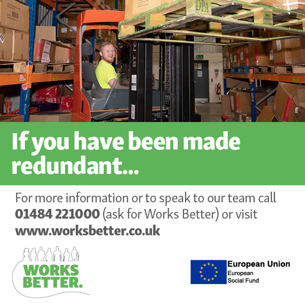 Have you been made redundant and are hoping to get back into work? Our @WorksBetterESF team are available for into work support!

Contact us now on 01484 221000 (ask for Works Better) or visit worksbetter.co.uk

#redundancy #kirklees #employmentsupport #cv #interview