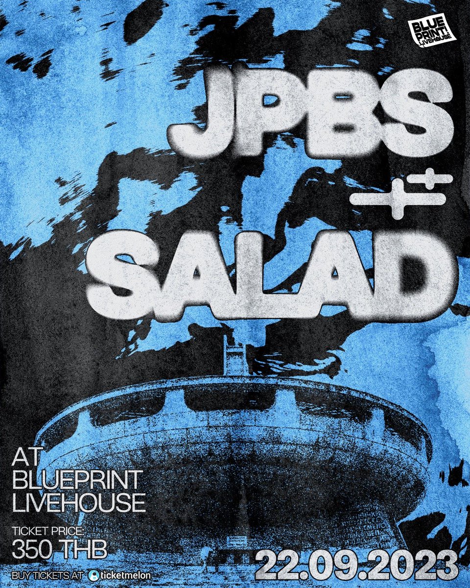 BlueprintLH's tweet photo. 22 กันยา (ศุกร์) JPBS + Salad @ Blueprint Livehouse
.
ในความรัก ทุกอย่างสดชื่น และเป็นความจริง
มันจึงมีความดุดัน เสียงแตกพร่า และเพลงร็อก
.
🎫 350 บาท (240 ใบ)
🚪 ประตูเปิด 19:30
👨‍👩‍👧‍👦 ไม่จำกัดอายุ
กดบัตร ▶️ https://t.co/cuWg68XLGO

#BlueprintLivehouse #JPBS #Salad https://t.co/tbSCvmTwLX