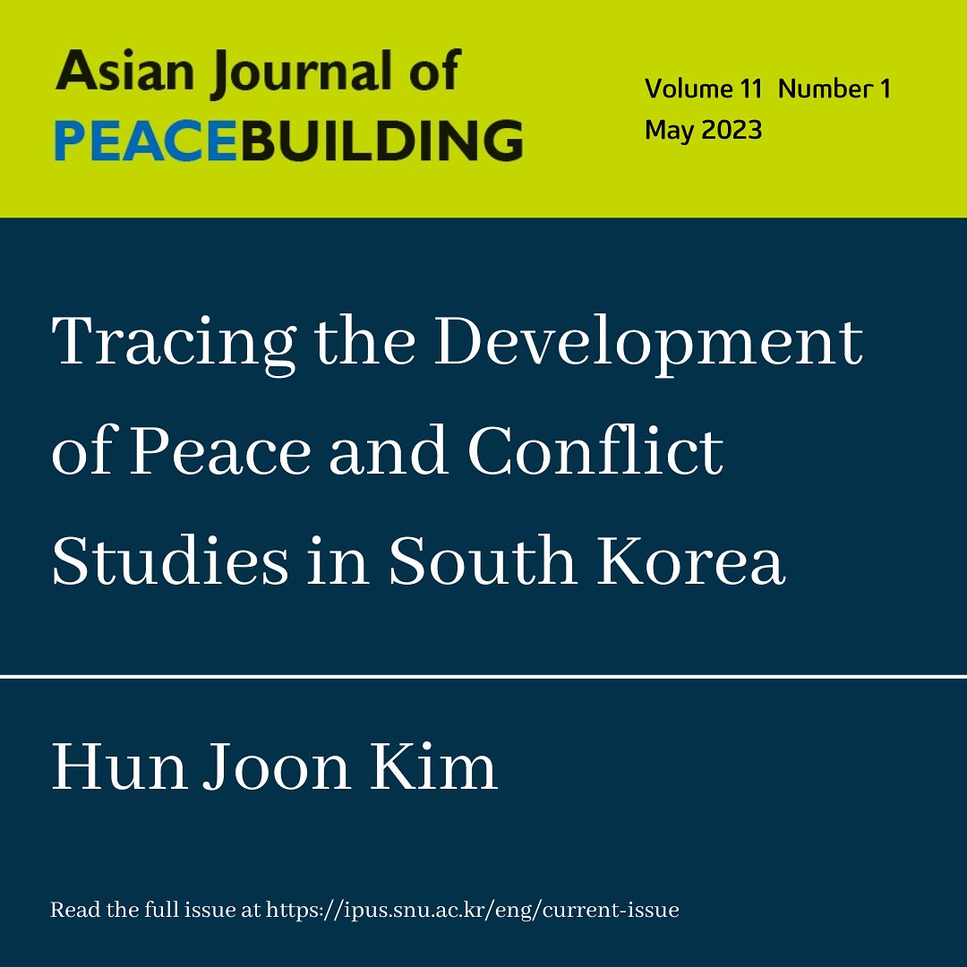 SNUIPUS's tweet photo. [AJP Vol.11, no.1 - 02. Hun Joon Kim]

In this article in the latest edition of the Asian Journal of Peacebuilding, Hun Joon Kim explores the importance of the 1987 democratization of Korea in the country's growing field of peace studies.
https://t.co/2mmd9KElsH https://t.co/MFaVlaGJoD