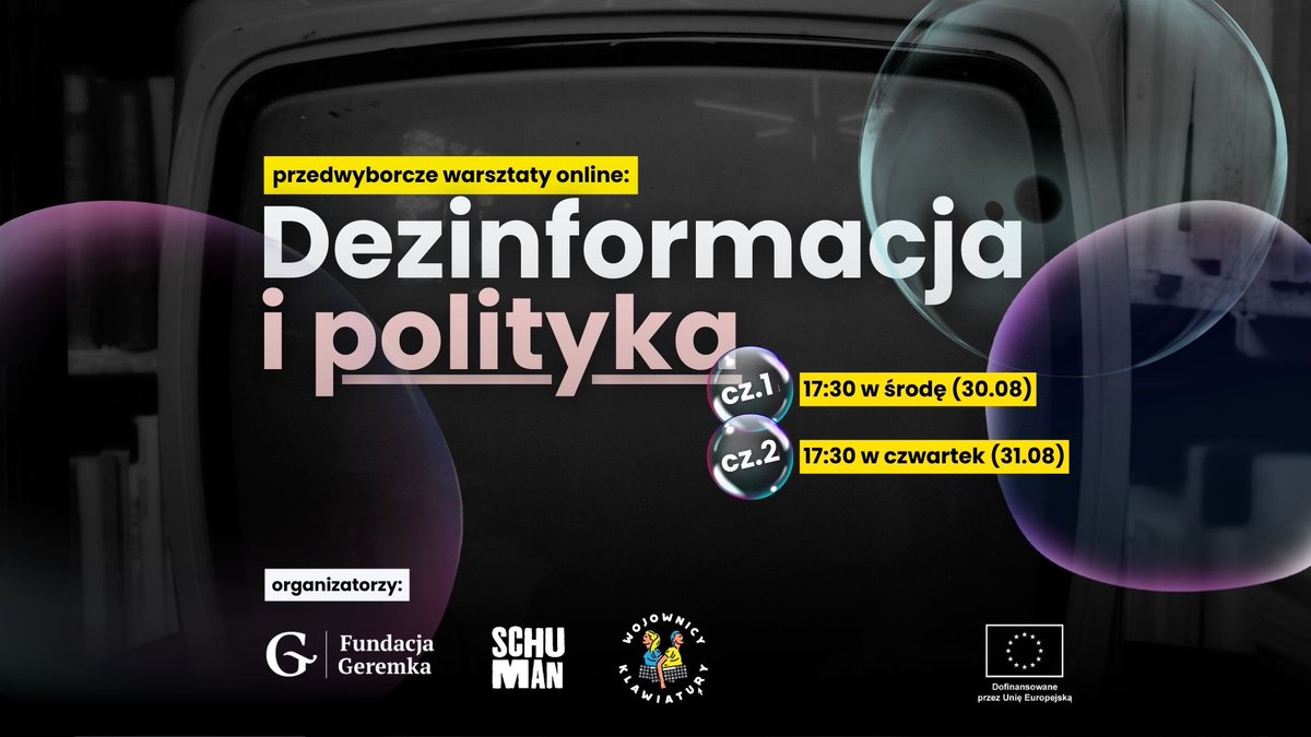 📊 Zostało ok. 50 dni do wyborów a tu: zmyślone sondaże, manipulacje Wikipedią, zalew dezinformacji w TVP i socjalach.

📌Trzeba trochę rzeczy sprostować i wyjaśnić. ➡️Dlatego zapraszamy na dwudniowe przedwyborcze warsztaty online pt. Dezinformacja i polityka.