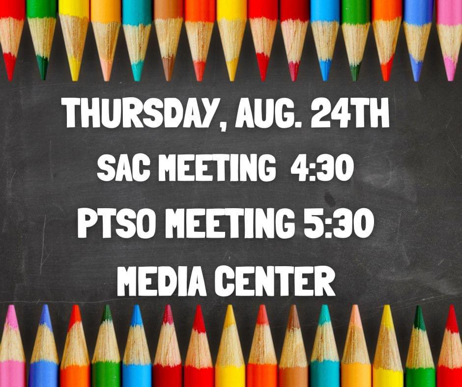 Our first SAC and PTSO meetings of the year are scheduled for Thursday starting at 4:30pm in the media center.
