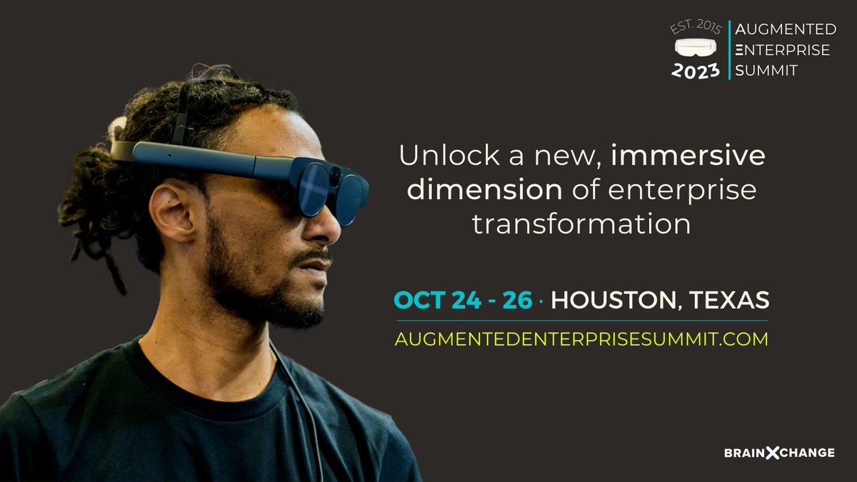 Attend #AugmentedEnterprise to hear how the world's biggest companies are using #XR or #spatialcomputing and discover #immersive business solutions Oct 24-26 in Houston.

@BrainXchange

augmentedenterprisesummit.com

#XRevent #enterprisemetaverse #ARVR