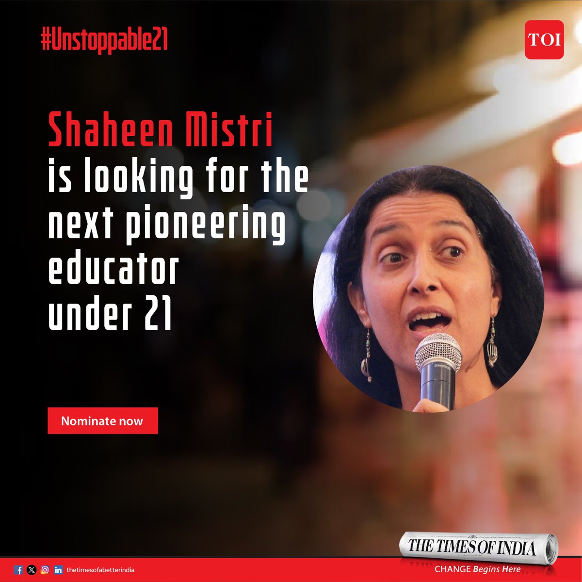 TOIBetterIndia's tweet photo. Shaheen Mistri is looking for the next pioneering educator under 21!

Log on to https://t.co/v9AP22dEsL to nominate yourself or an amazing youngster making waves across the world.

The Times of India #Unstoppable21 initiative will celebrate 21 young prodigies of India. https://t.co/8iBwEAGyeQ