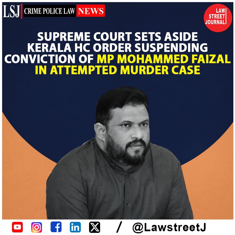 LawstreetJ's tweet photo. Supreme Court Sets Aside Kerala HC Order Suspending Conviction of MP Mohammed Faizal in Attempted Murder Case.
Read full article https://t.co/Chsxovu9RL
#SupremeCourtVerdict #KeralaHighCourt #ConvictionSuspended #MohammedFaizal #AttemptedMurderCase #India #LawstreetJ https://t.co/NswBEbo0O2