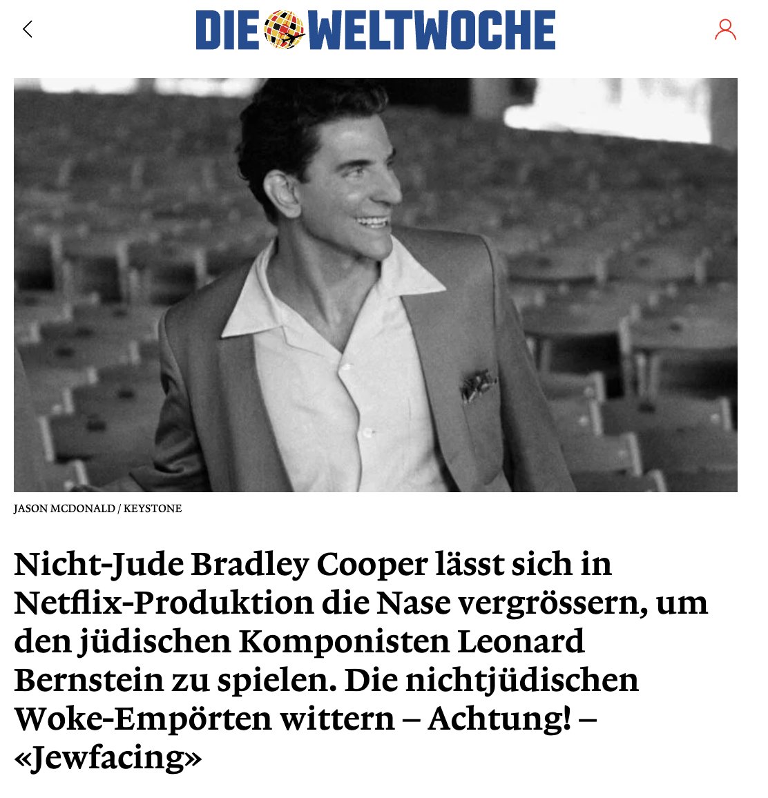 Weltwoche's tweet photo. Nicht-Jude Bradley Cooper lässt sich in Netflix-Produktion die Nase vergrössern, um den jüdischen Komponisten Leonard Bernstein zu spielen. Die nichtjüdischen Woke-Empörten wittern – Achtung! – #Jewfacing
✍️Pierre Heumann
https://t.co/0vAA76gyY1
