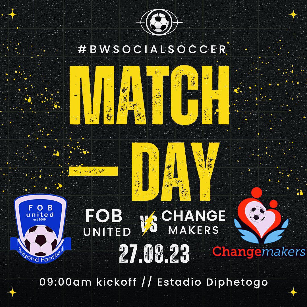 ‼️ FIXTURE ALERT‼️

⚽ FOB United SC vs Change Makers SC 🥅

🗓️ 27 August 2023 ⛅ 🌼

📍 Estadio Diphetogo, G-West🏟️

⏰ 09:00HRS Kickoff ☀️ 💧🫡

#BeyondFootball 
#BWSocialClubs 
#sundaysoccer