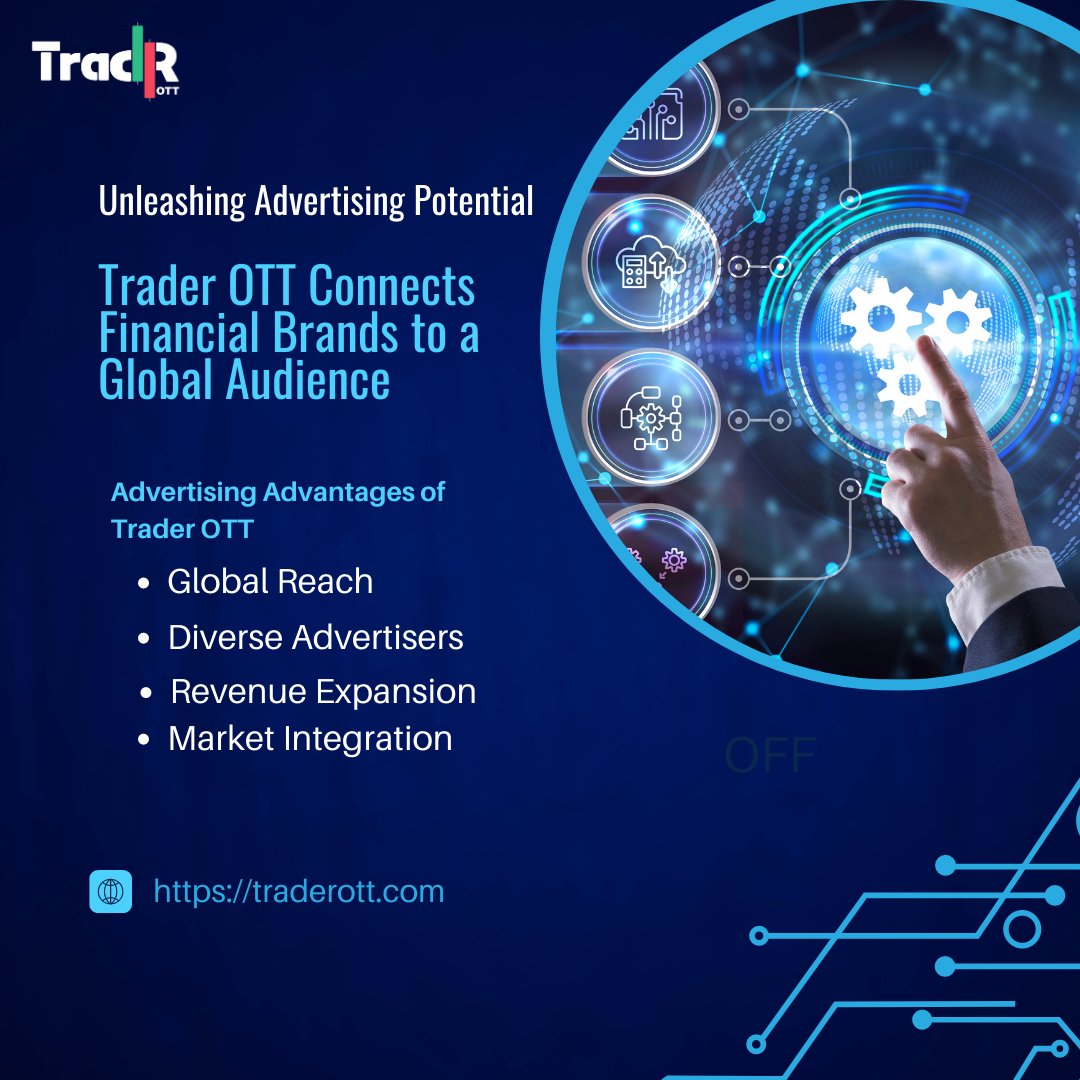 Trader OTT leverages its platform to tap into the global advertisement market, attracting ads from publicly listed companies, banks, funds, cryptocurrencies, and unities.#Collaboration #TradingSuccess #TradeSmart #FinancialInsights #TraderOTTInsights #FinancialEmpowerment