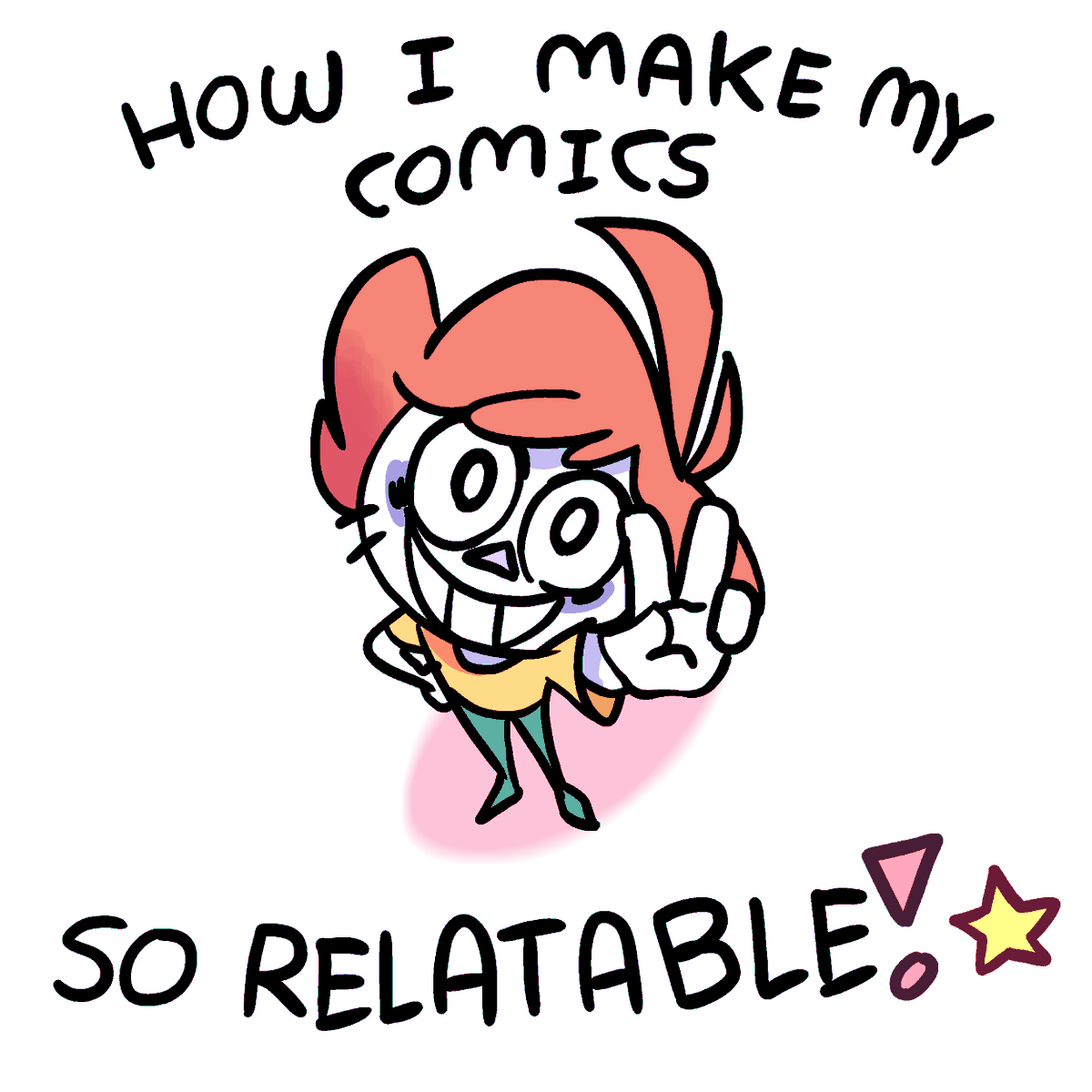 How I make my comics so relatable [1/7]