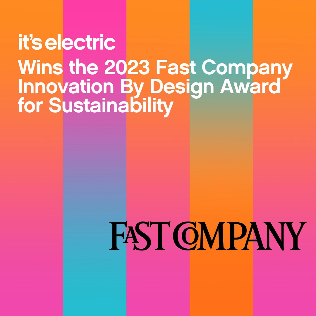 itselectric has won the Fast Company 2023 Innovation by Design Award for Sustainability!

lnkd.in/eFDXCXxY
 #FCDesignAwards