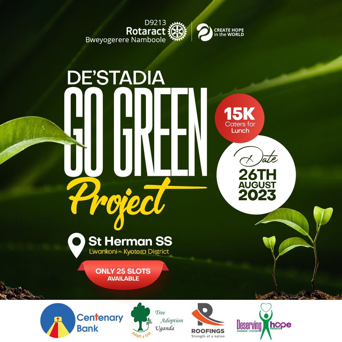 Destadia's tweet photo. In partnership with Centenary Bank, Tree Adoption and Roofings, the club is executing a Go Green Project on Saturday the 26th of August 2023 at St. Herman SS Lwankoni—Kyotera District.

#DeservingHope | #ClubDestadia https://t.co/RgX2FgMZ5j