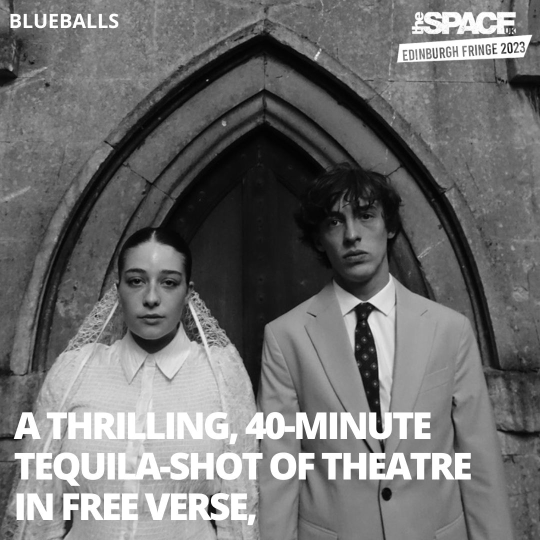 theSpaceUK's tweet photo. Discover a thrilling, 40-minute tequila-shot of theatre in free verse at #EdinburghFringe2023! Immerse yourself in the twisted world of Blueballs. Book your tickets now: https://t.co/0ezDDPrAxV 🎭🎟️ https://t.co/Bo6ikRHcB5